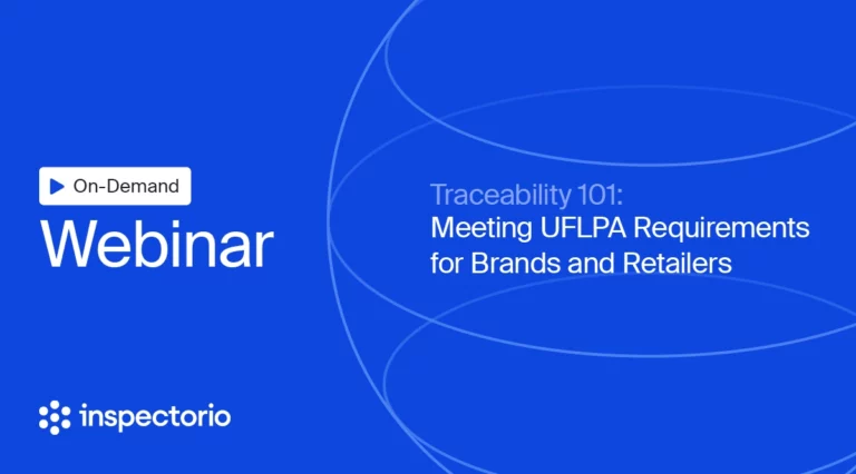 Webinar: Traceability 101 Meeting UFLPA Requirements for Brands and Retailers