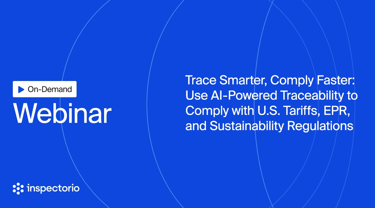 Webinar title: Trace Smarter, Comply Faster with AI-Powered Traceability