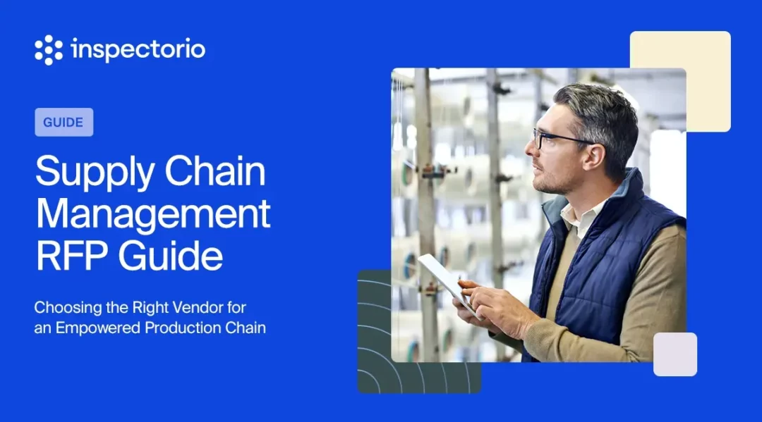 Inspectorio Supply Chain Management RFP Guide: Man with tablet in warehouse
