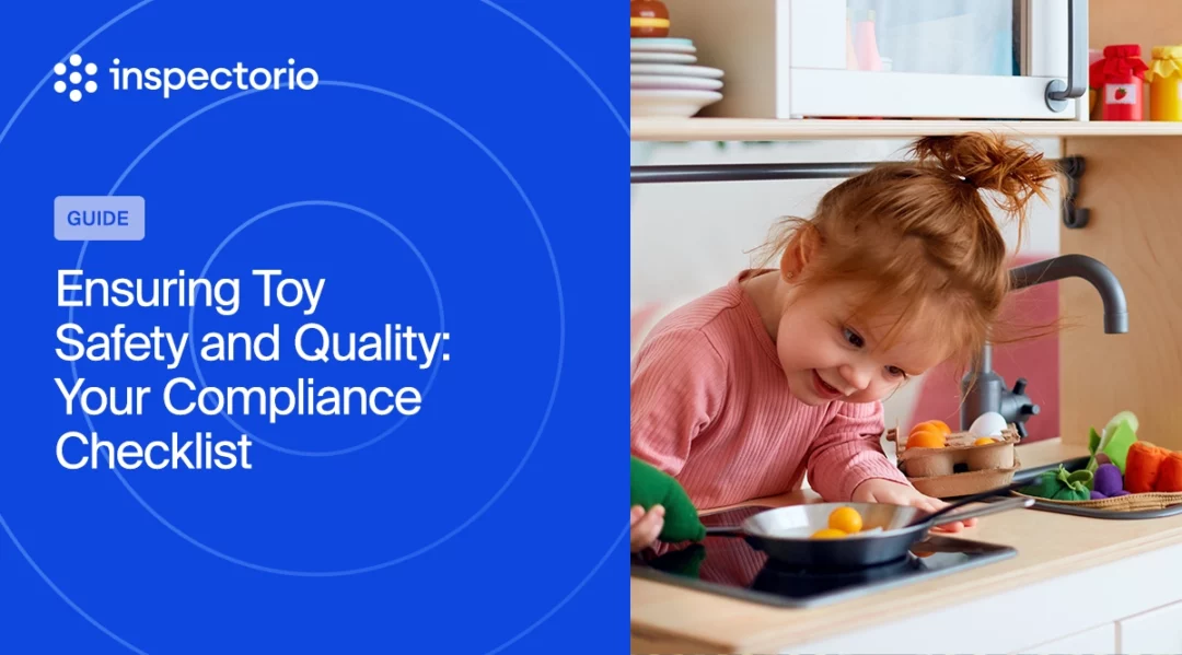 Girl playing with toy kitchen, Inspectorio logo, and "Ensuring Toy Safety and Quality" text.